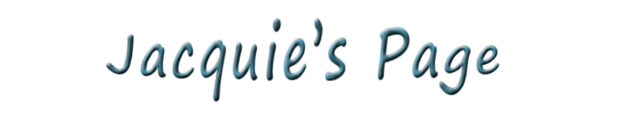 Jacquie's Page
